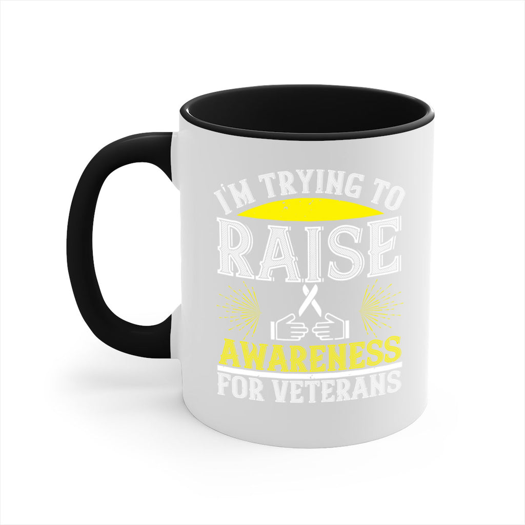 Im trying to raise awareness for veterans Style 43#- Self awareness-Mug / Coffee Cup