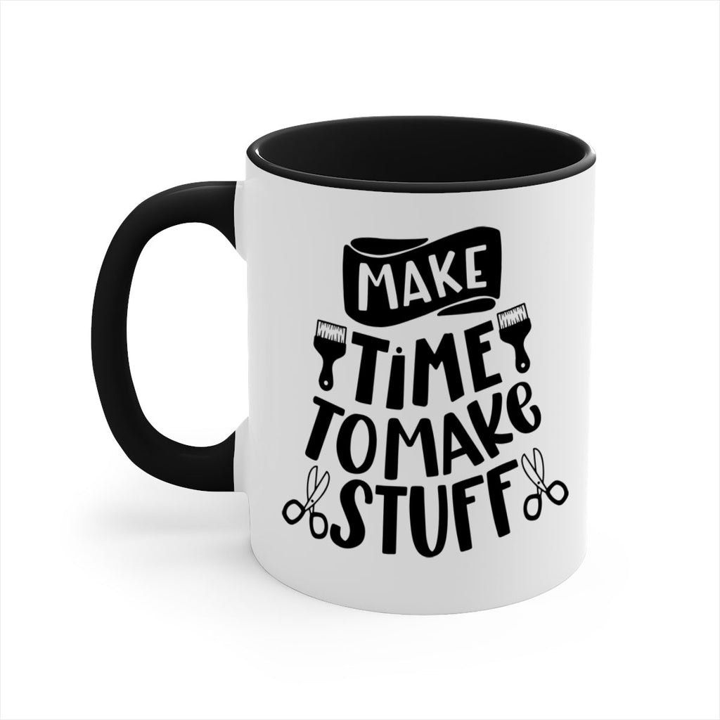 Make Time To Make Stuff 12#- crafting-Mug / Coffee Cup