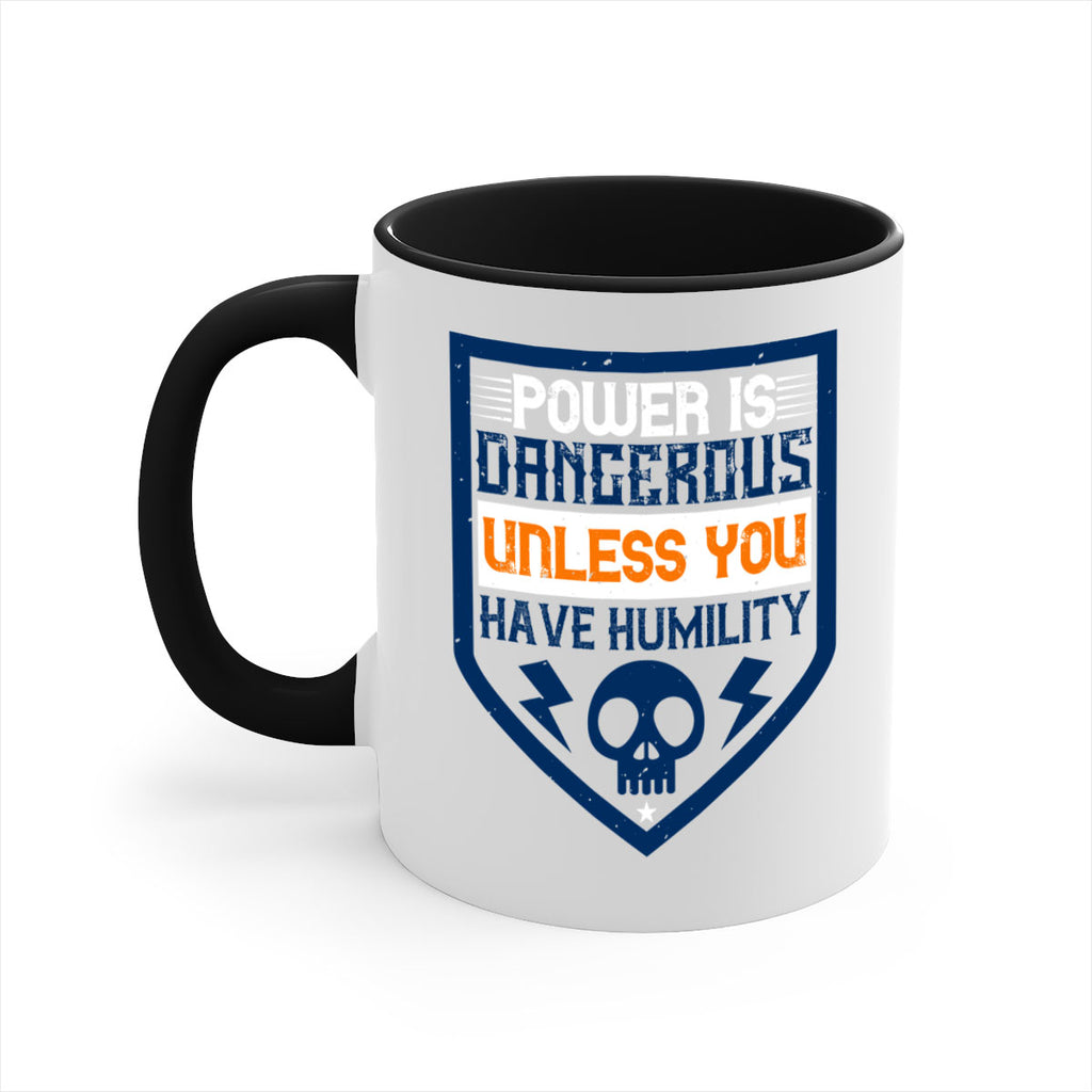 Power is dangerous unless you have humility Style 19#- electrician-Mug / Coffee Cup