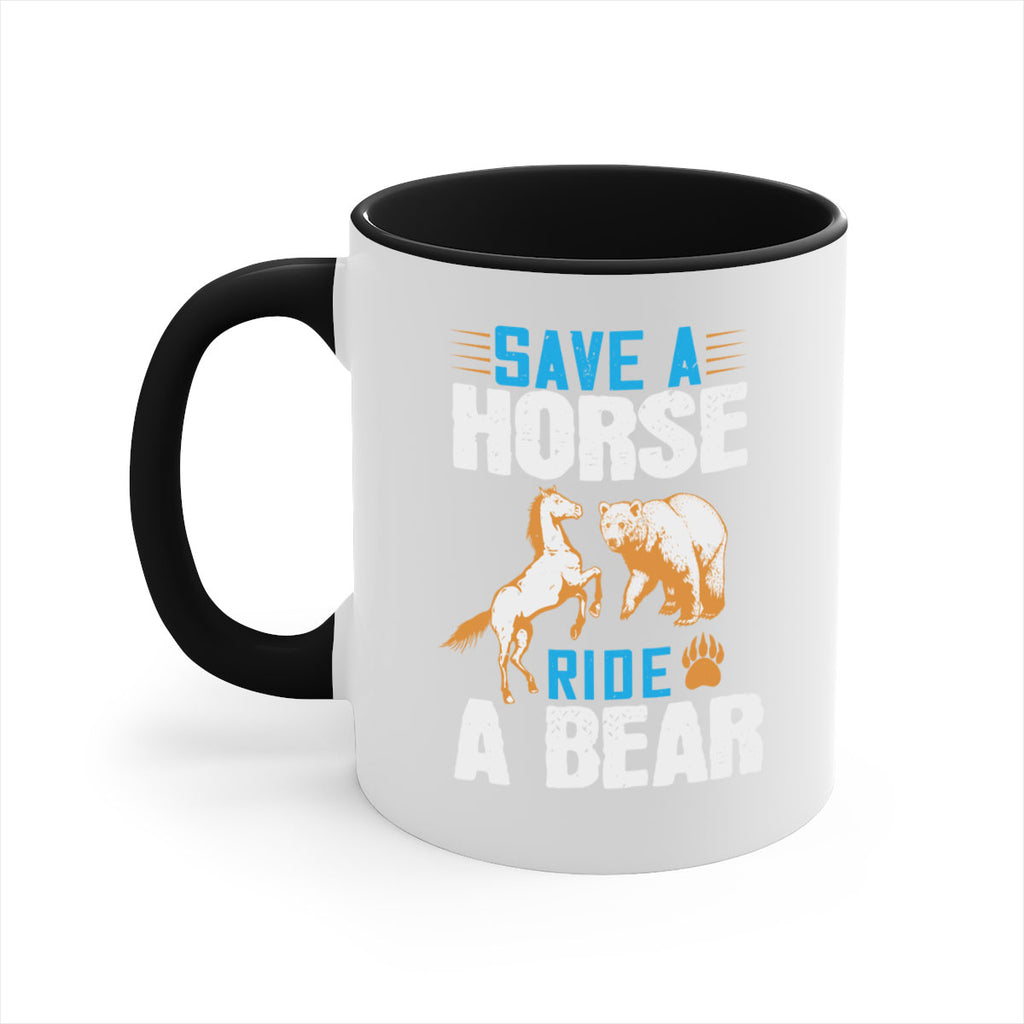 Save a horse, ride a bear 27#- bear-Mug / Coffee Cup