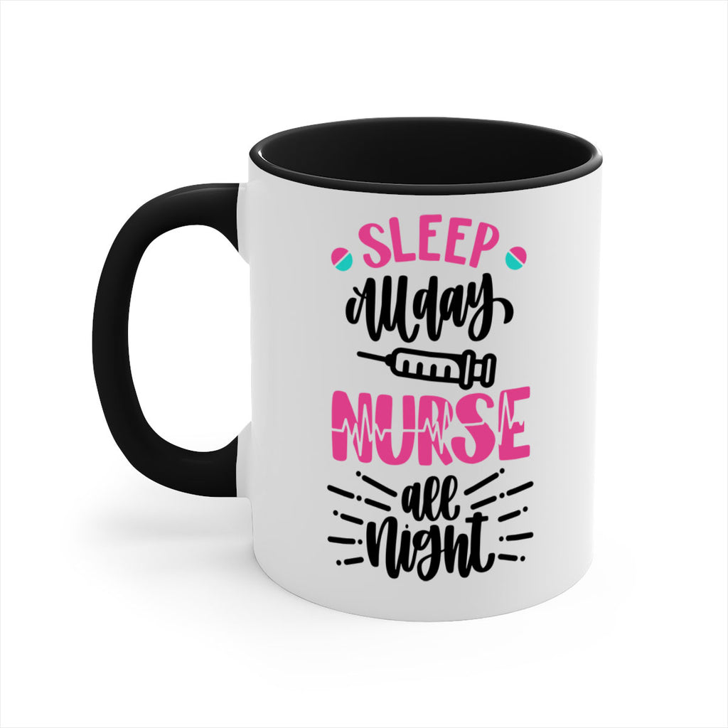Sleep All Day Nurse All Style Style 33#- nurse-Mug / Coffee Cup