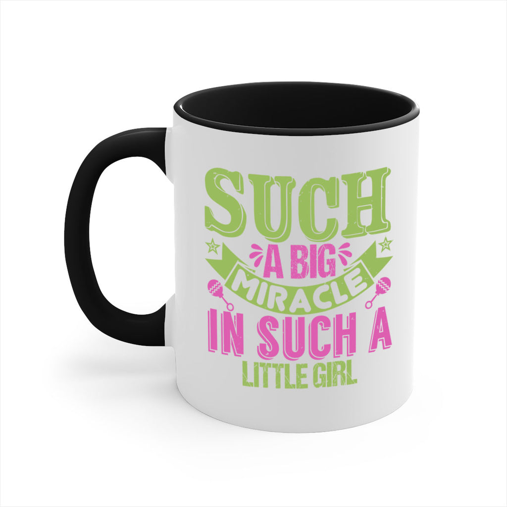 Such a big miracle in such a little girl Style 169#- baby2-Mug / Coffee Cup