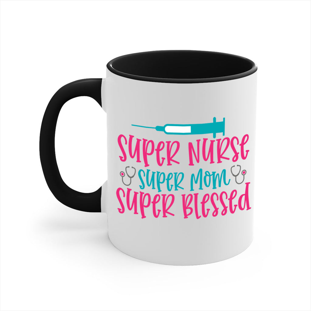 Super Nurse Super Mom Style 347#- nurse-Mug / Coffee Cup