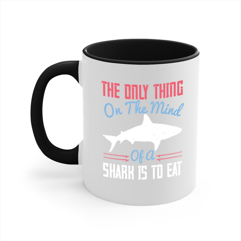 The only thing on the mind of a shark is to eat Style 18#- Shark-Fish-Mug / Coffee Cup