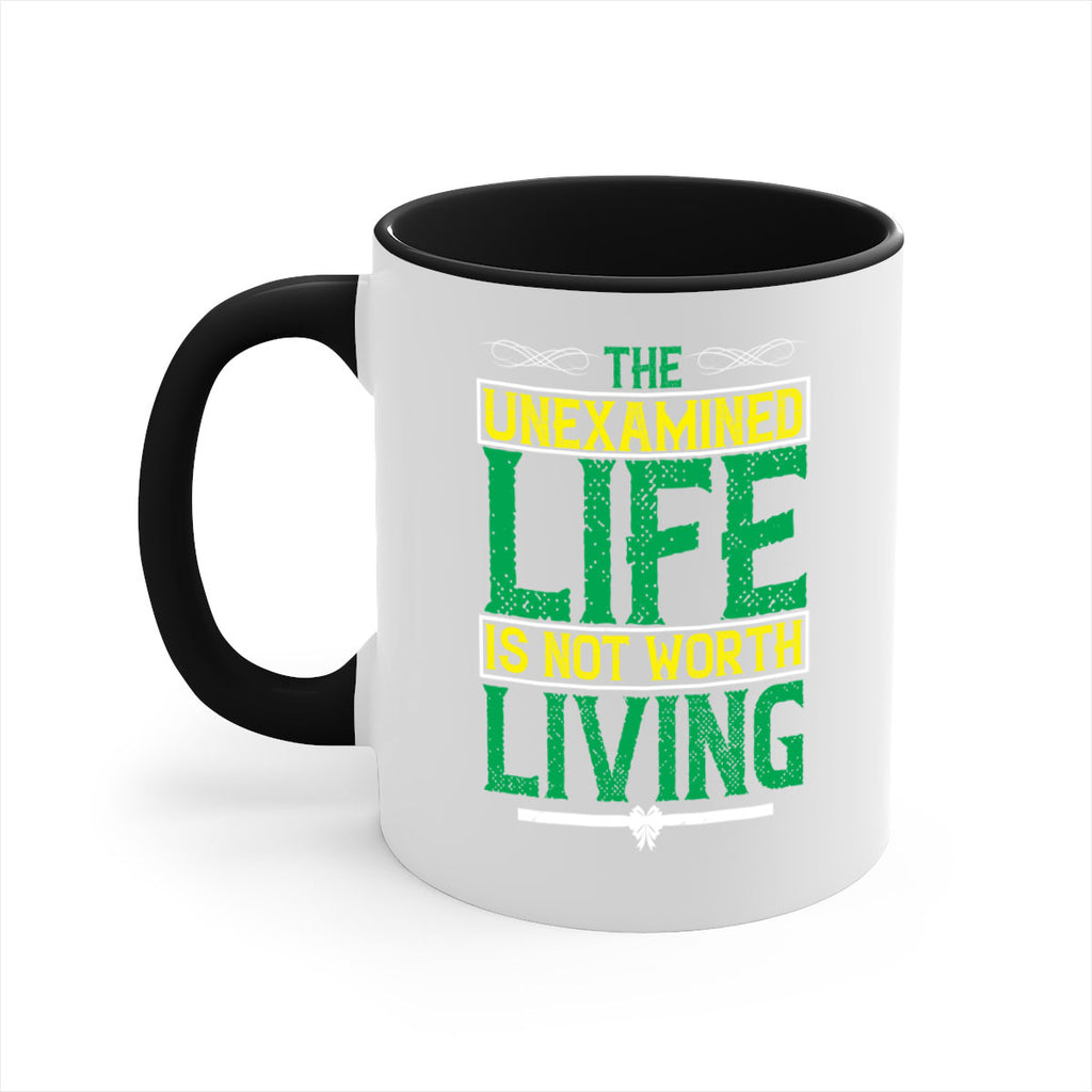 The unexamined life is not worth living Style 15#- Self awareness-Mug / Coffee Cup