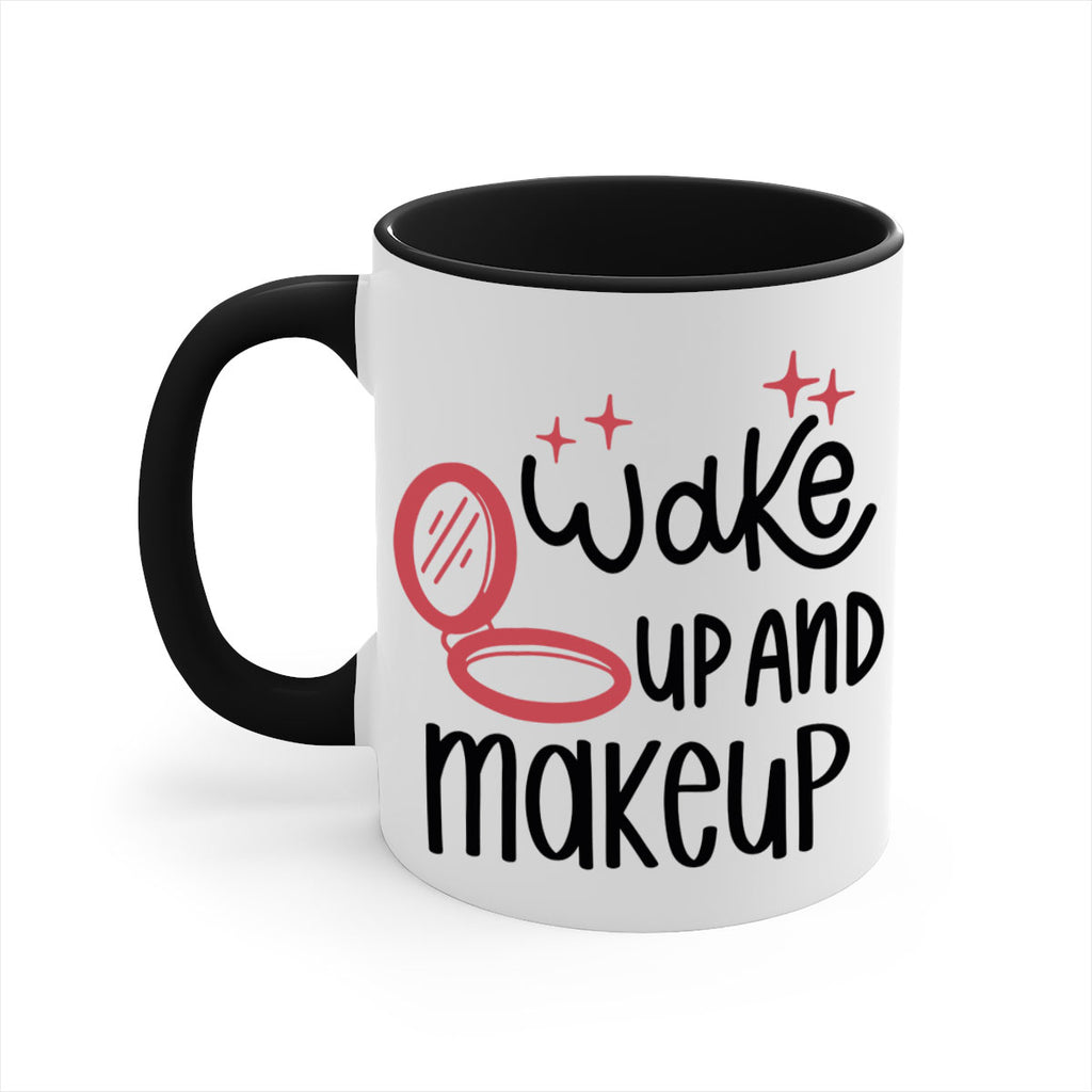 Wake up and Makeup Style 7#- makeup-Mug / Coffee Cup