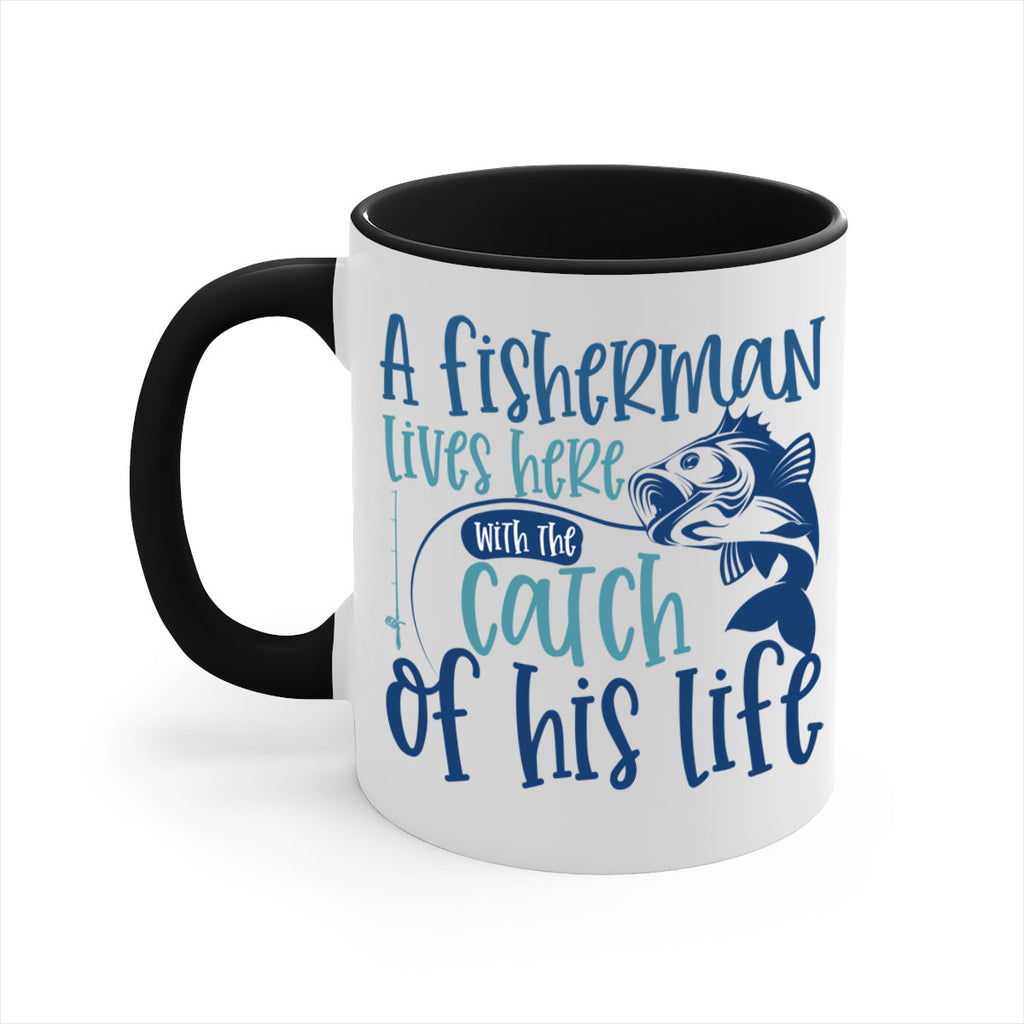 a fisherman lives here with the catch 228#- fishing-Mug / Coffee Cup