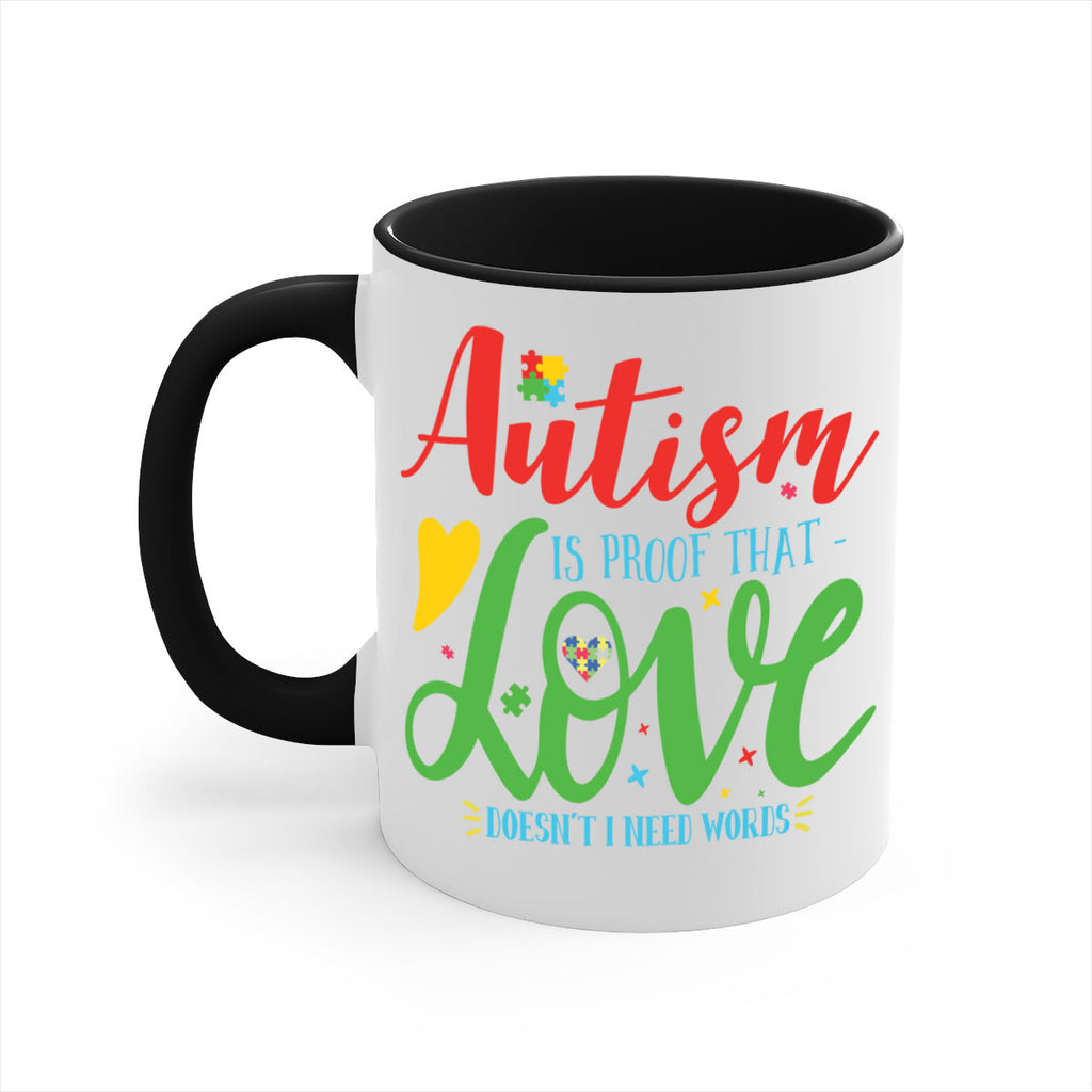 autism is proof that love doesnt i need words Style 7#- autism-Mug / Coffee Cup