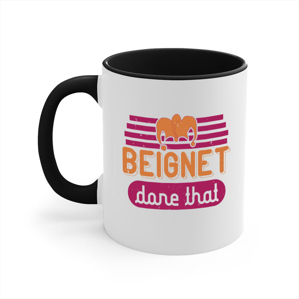 beignet done that 26#- mardi gras-Mug / Coffee Cup