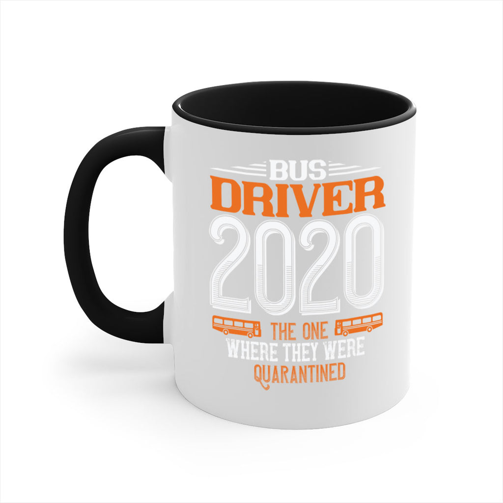 bus driver the one where they were quarantined Style 42#- bus driver-Mug / Coffee Cup