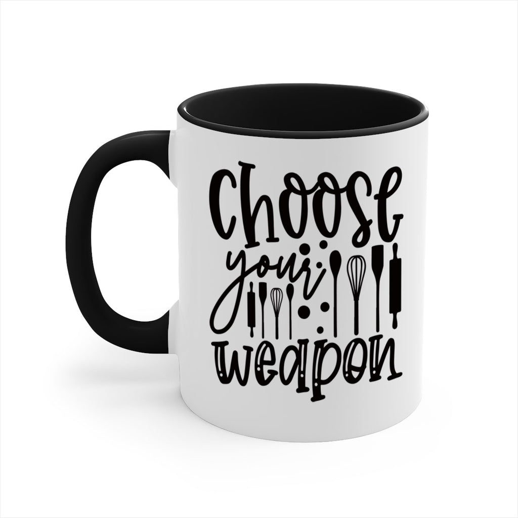 choose your wearpon 46#- kitchen-Mug / Coffee Cup