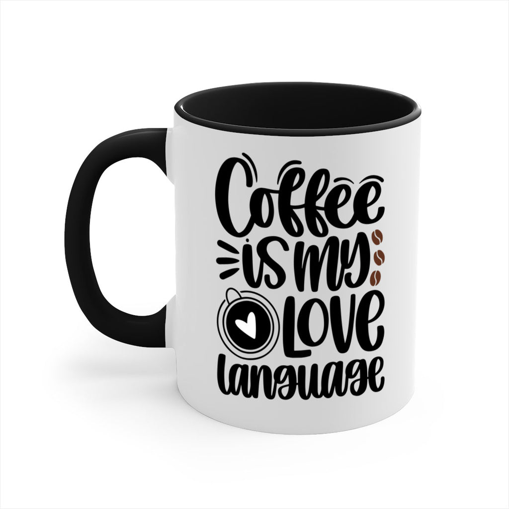 coffee is my love language 154#- coffee-Mug / Coffee Cup