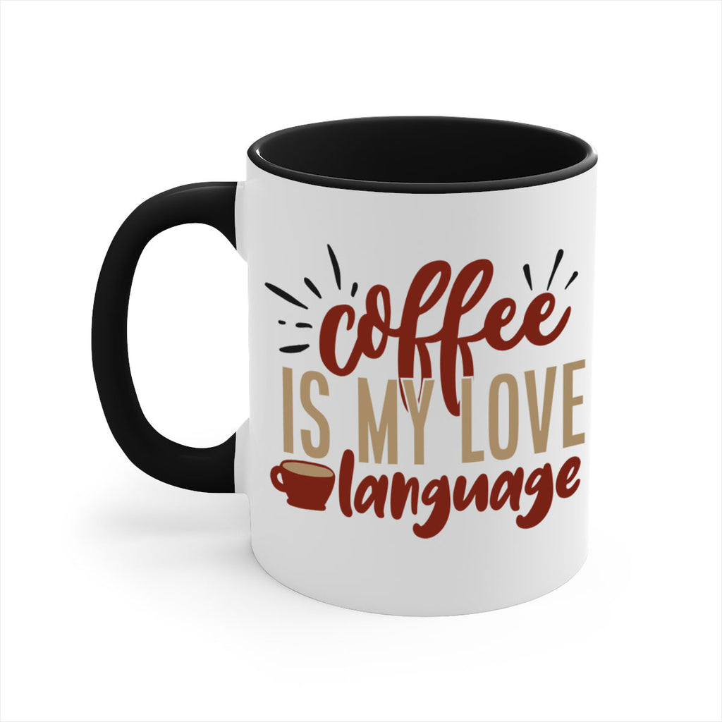 coffee is my love language 218#- coffee-Mug / Coffee Cup