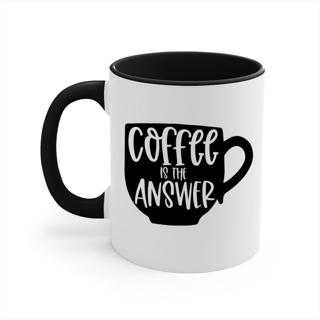 coffee is the answer 151#- coffee-Mug / Coffee Cup
