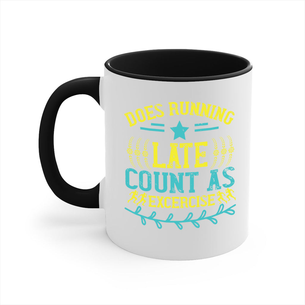 does running late count as excercise 46#- running-Mug / Coffee Cup