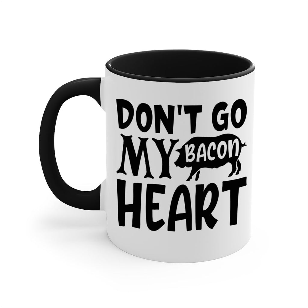 dont go bacon my heart 112#- kitchen-Mug / Coffee Cup