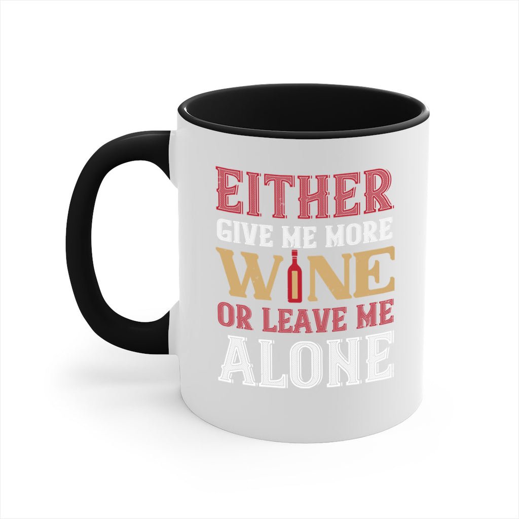 either give me more wine 86#- wine-Mug / Coffee Cup