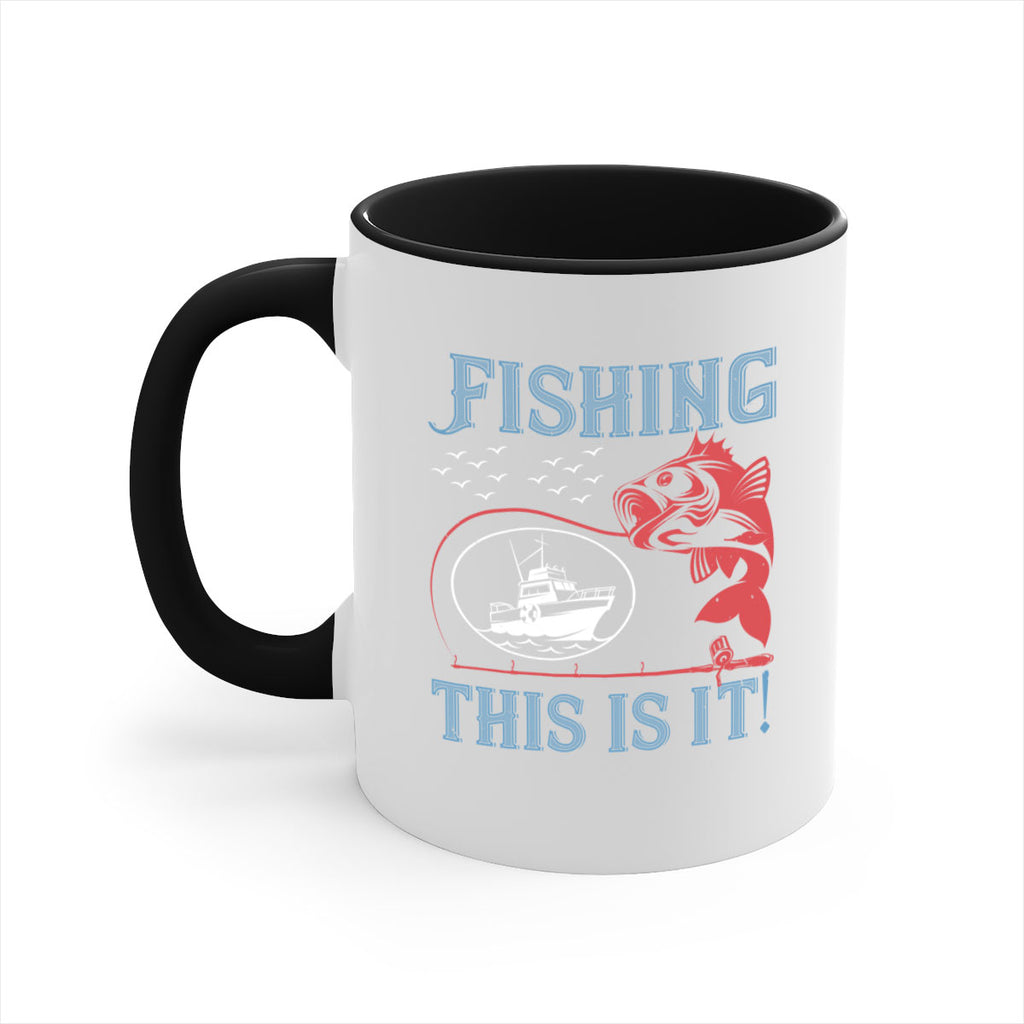 fishing this is it 265#- fishing-Mug / Coffee Cup