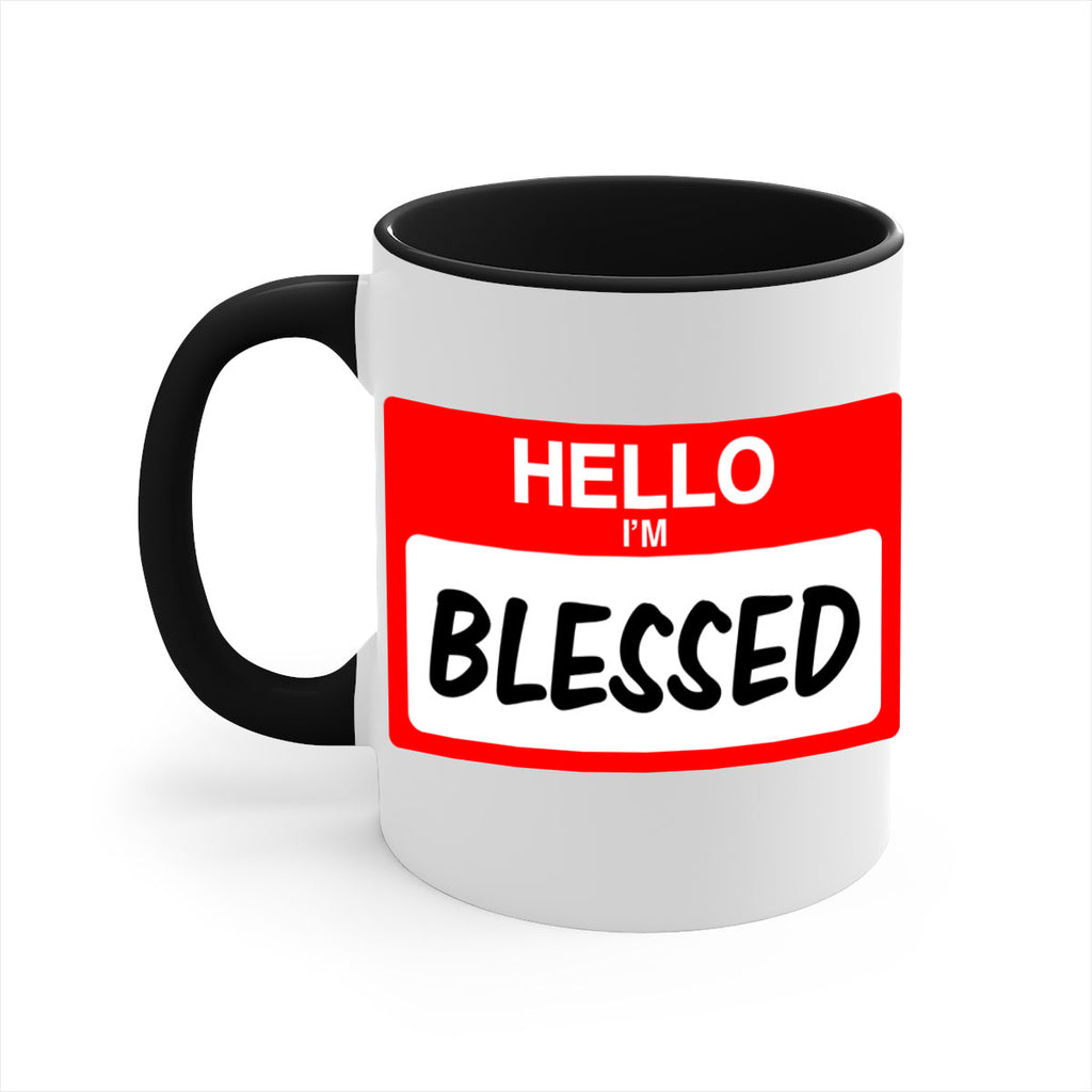 hello im blessed 133#- black words - phrases-Mug / Coffee Cup