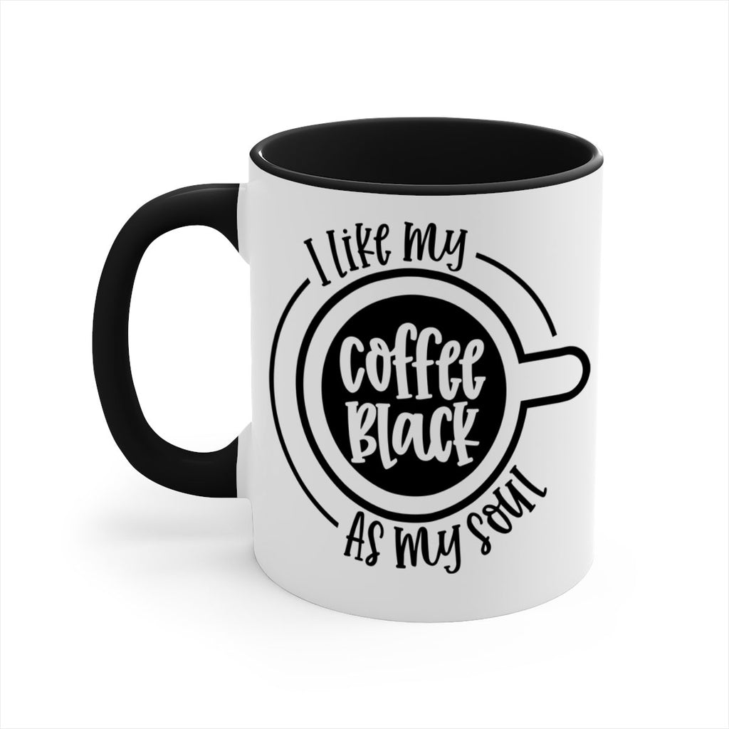 i like my coffee black as my soul 104#- coffee-Mug / Coffee Cup