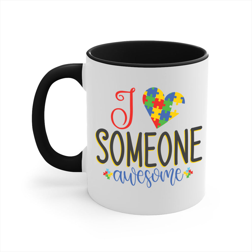 i someone awesome Style 25#- autism-Mug / Coffee Cup