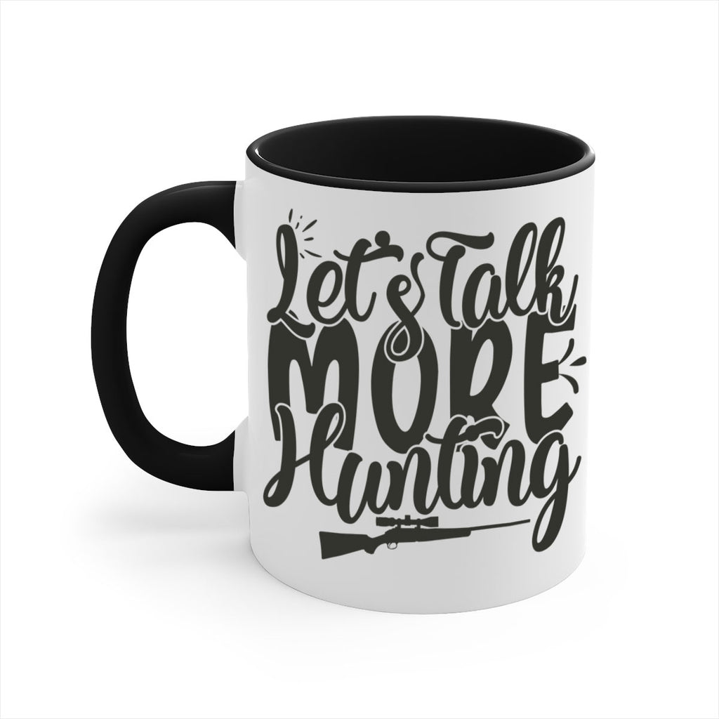 lets talk more hunting 20#- hunting-Mug / Coffee Cup