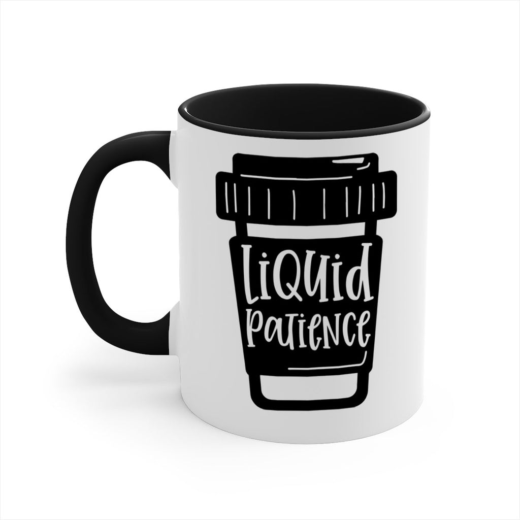 liquid patience 2#- drinking-Mug / Coffee Cup