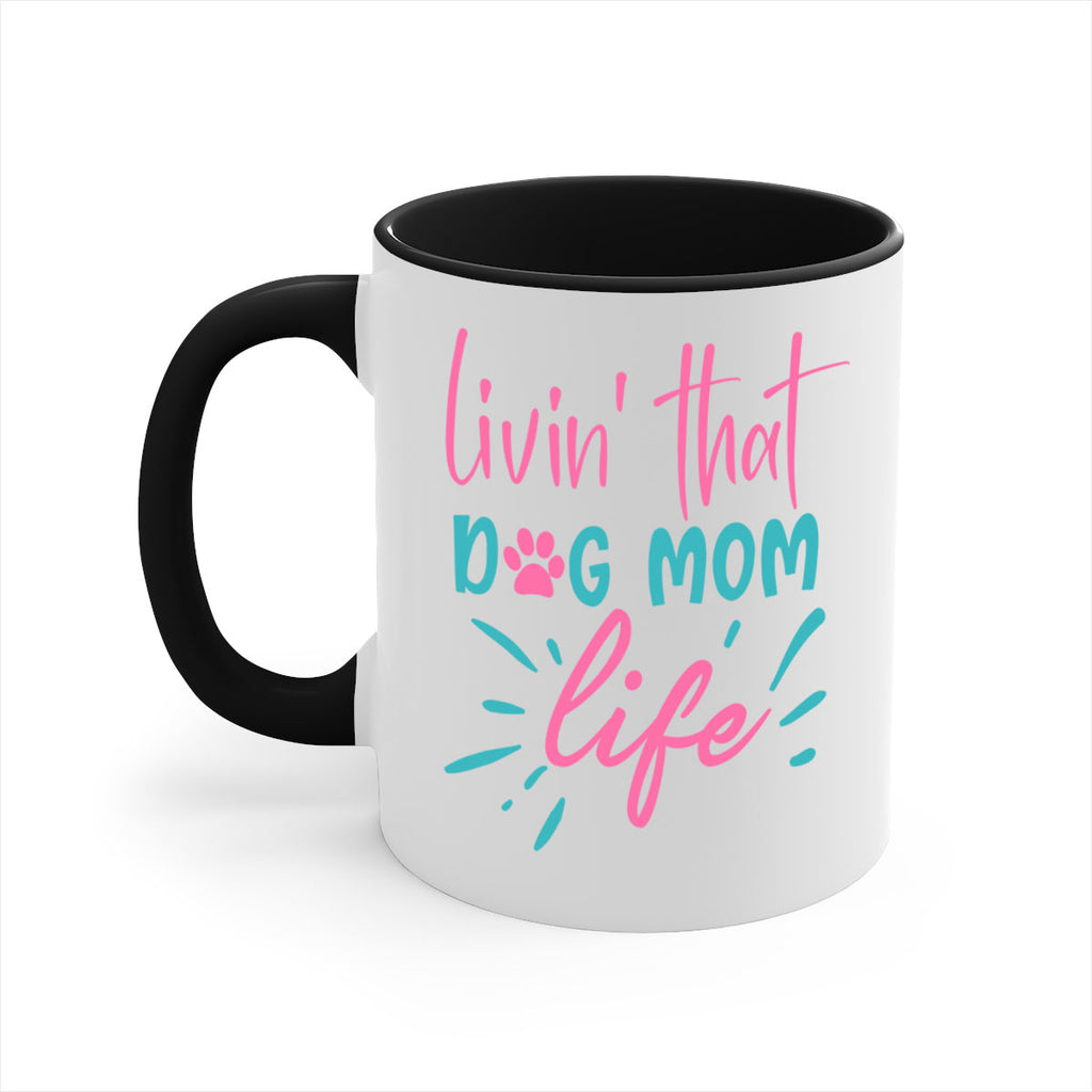livin that dog mom life 331#- mom-Mug / Coffee Cup