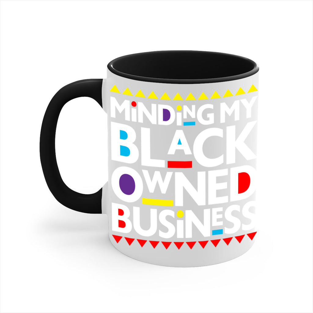 minding my black ownedbusiness 68#- black words - phrases-Mug / Coffee Cup