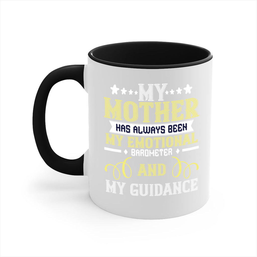 my mother has always been 88#- mom-Mug / Coffee Cup