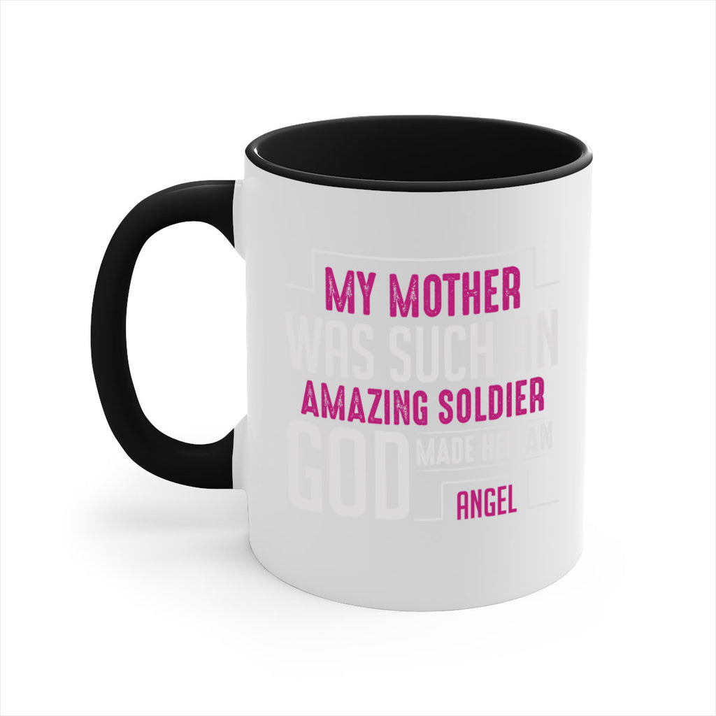 my mother was such an amazing soldier god made her an angel 81#- mom-Mug / Coffee Cup