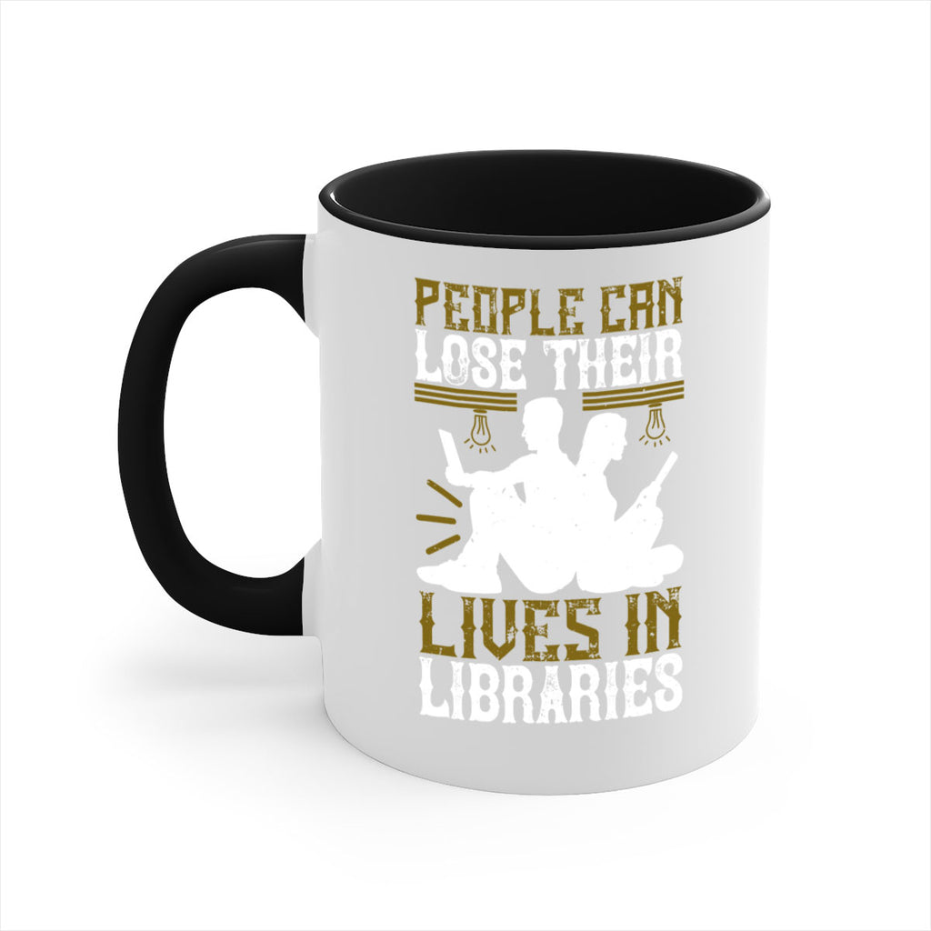 people can lose their lives in libraries 54#- Reading - Books-Mug / Coffee Cup