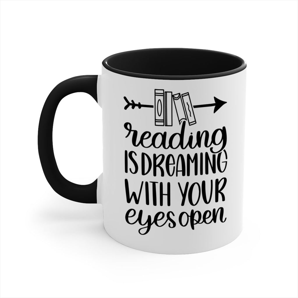 reading is dreaming with your eyes open 31#- Reading - Books-Mug / Coffee Cup