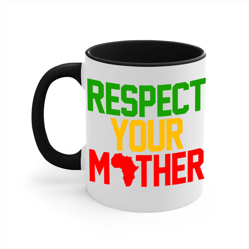 respect your mother 43#- black words - phrases-Mug / Coffee Cup