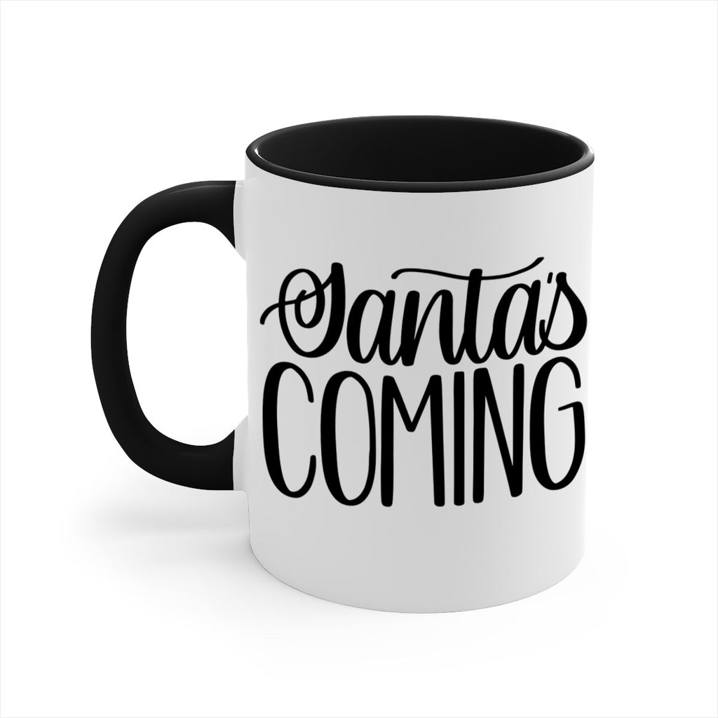 santa∩s coming 52#- christmas-Mug / Coffee Cup