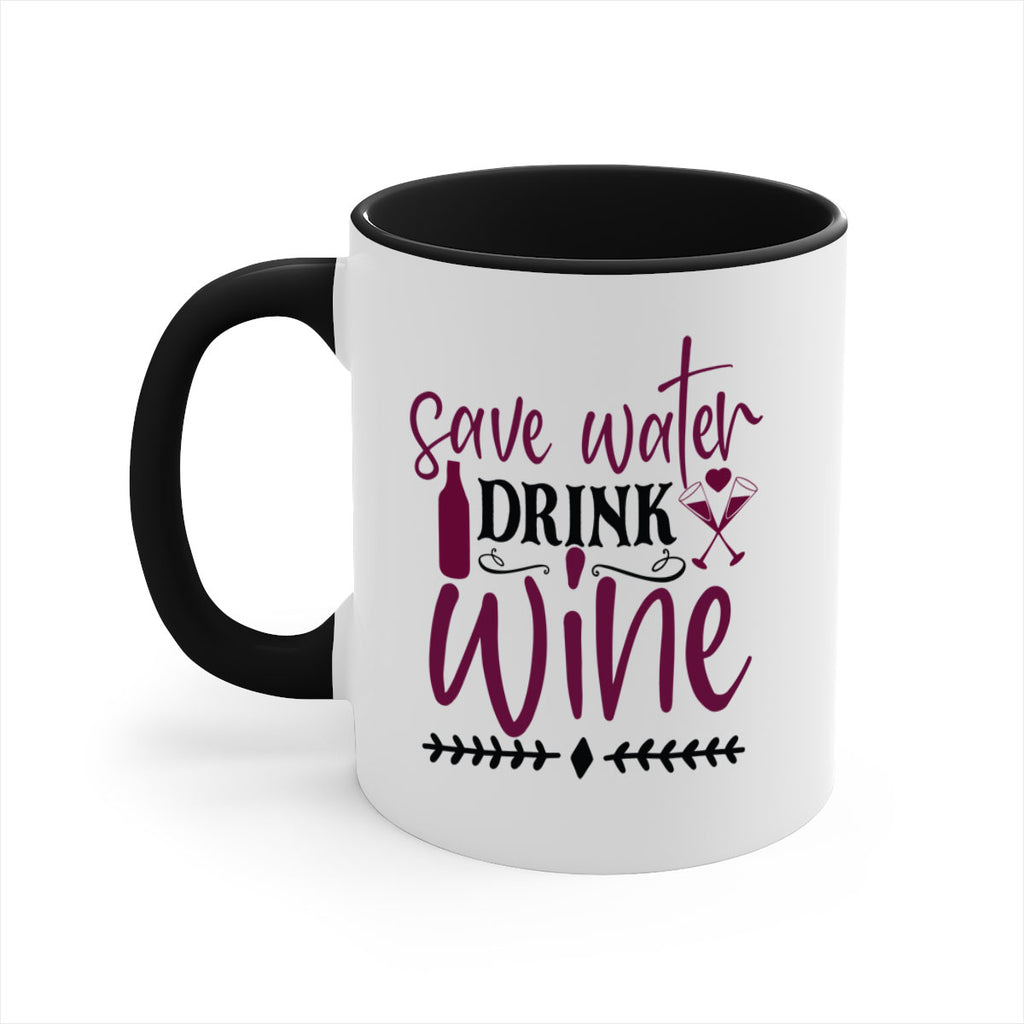 save water drink wine 171#- wine-Mug / Coffee Cup
