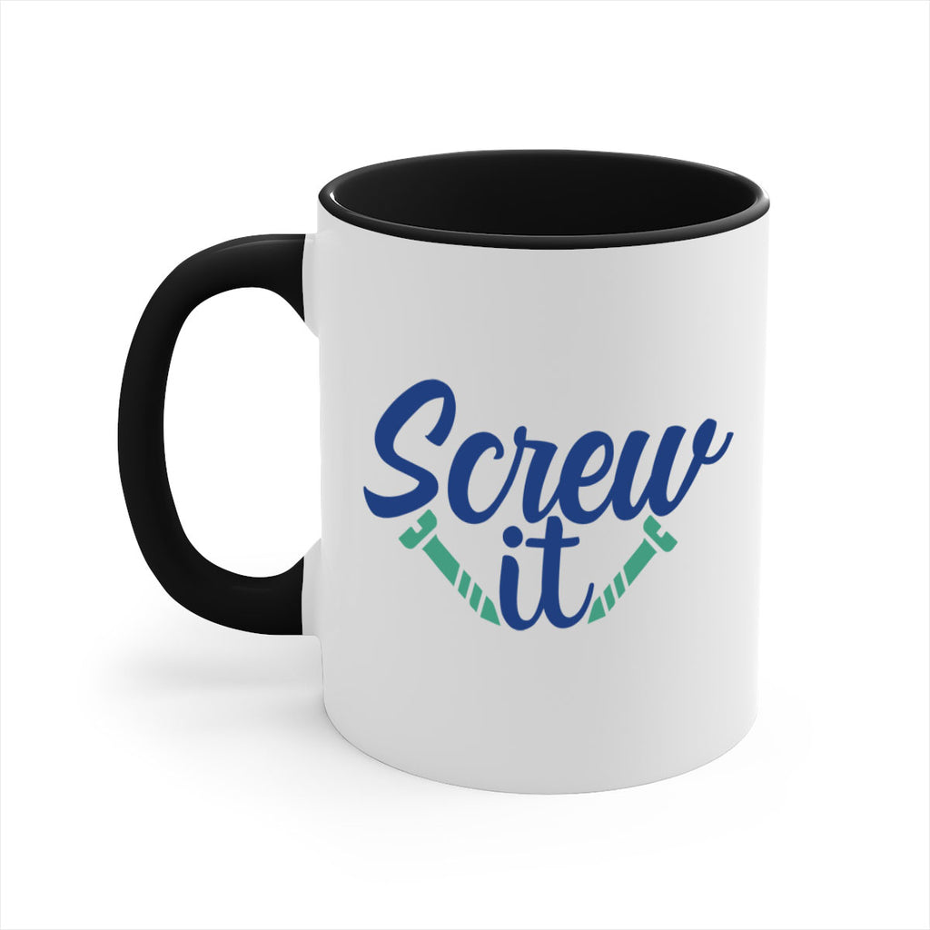 screw it 168#- wine-Mug / Coffee Cup