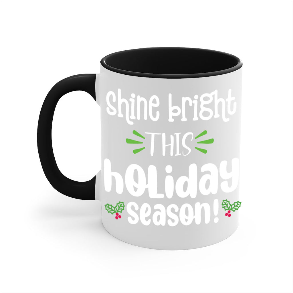 shine bright this holiday season! style 1172#- christmas-Mug / Coffee Cup