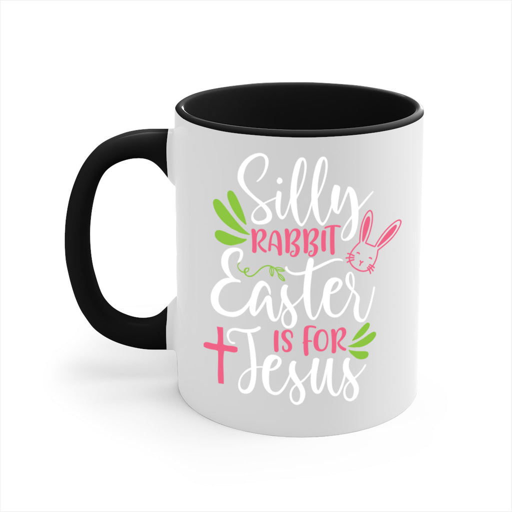 silly rabbit easter is for jesus 8#- easter-Mug / Coffee Cup