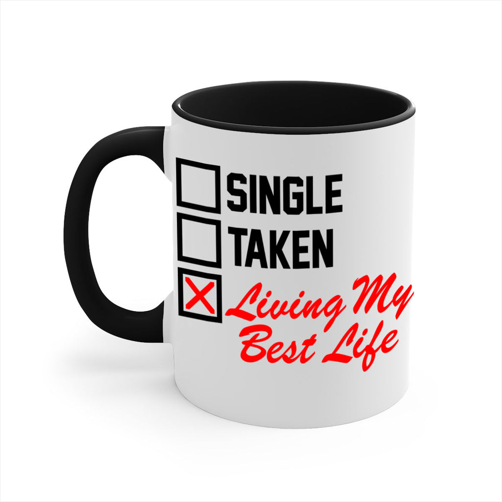 single taken living my best life 34#- black words - phrases-Mug / Coffee Cup