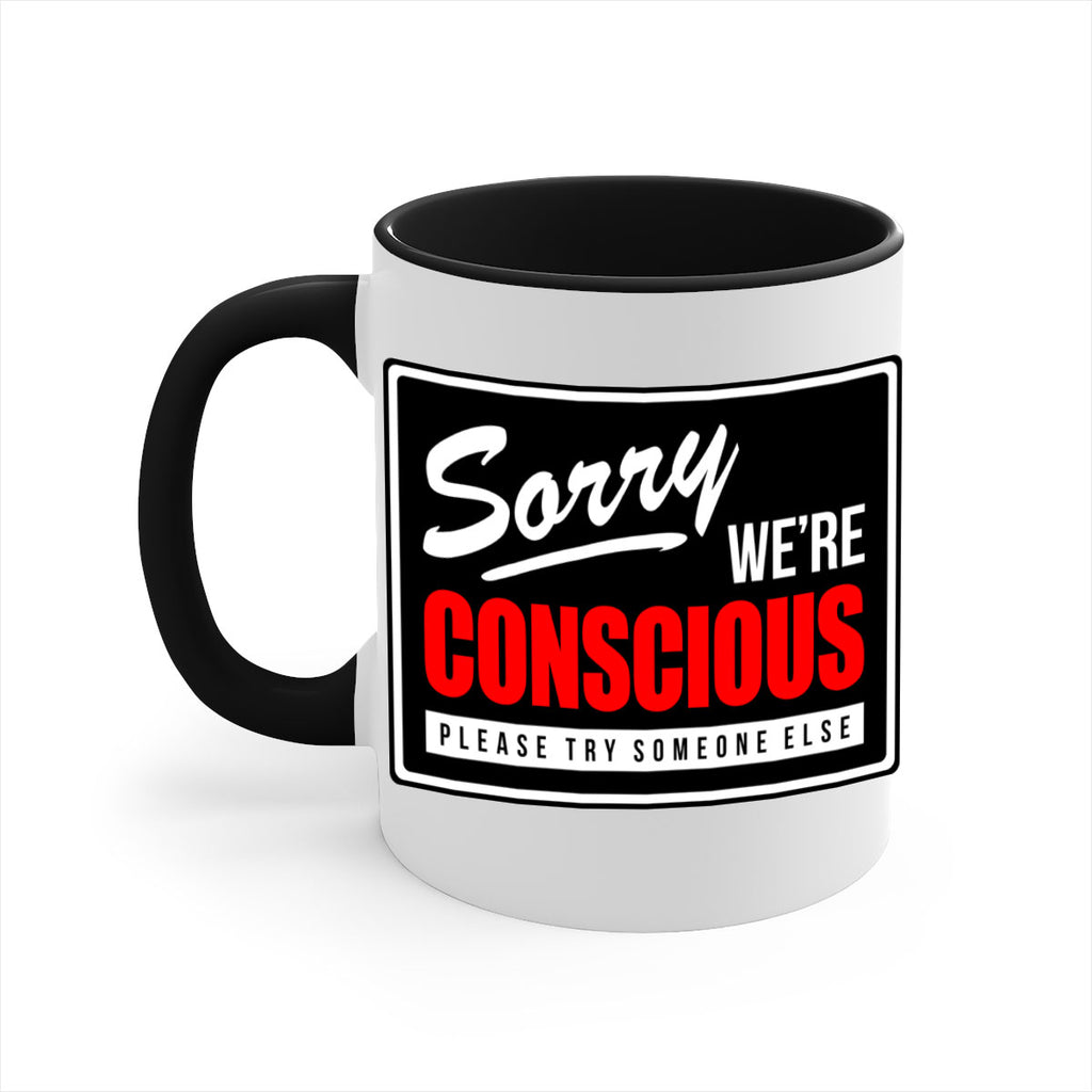 sorry were conscious 28#- black words - phrases-Mug / Coffee Cup