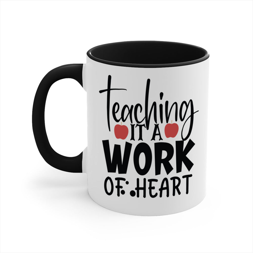 teaching it a work of heart Style 124#- teacher-Mug / Coffee Cup