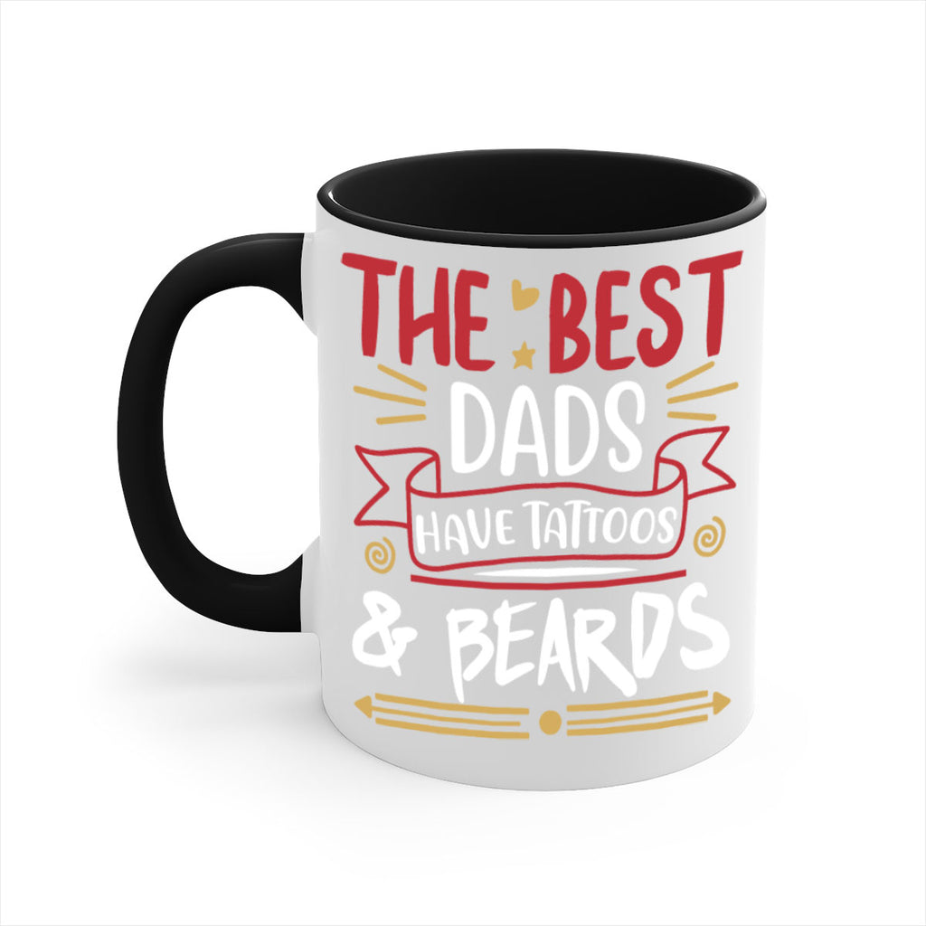 the best dads have tattoos beards 3#- fathers day-Mug / Coffee Cup