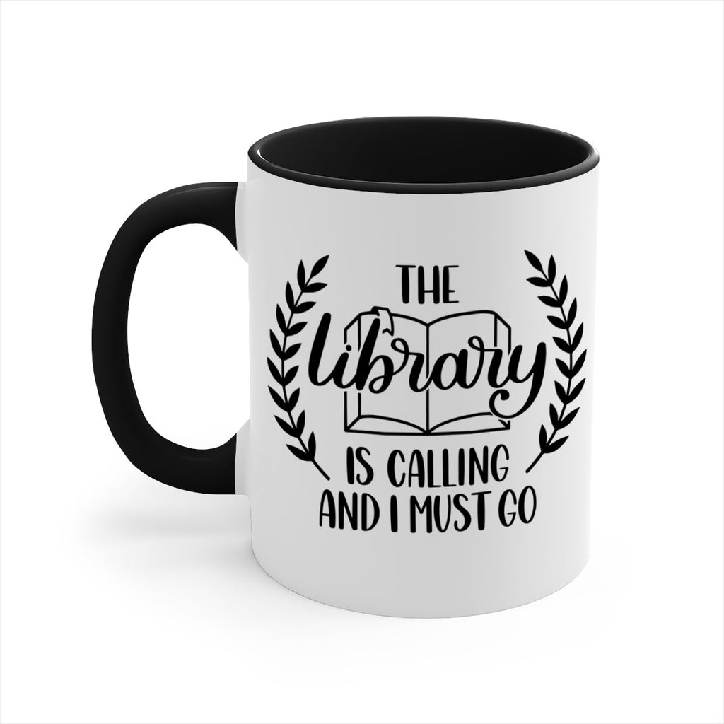 the library is calling and i must go 25#- Reading - Books-Mug / Coffee Cup