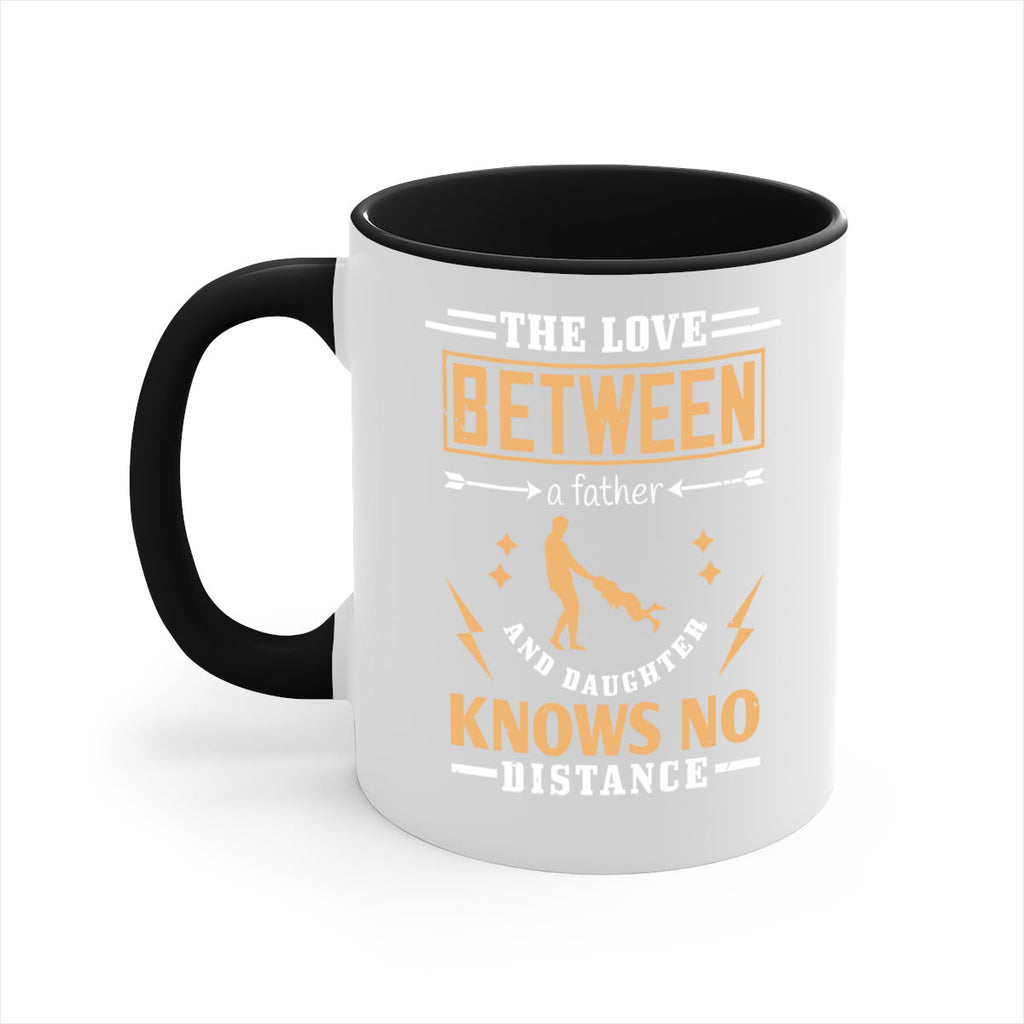 the love between a father and daughter knows no distance 161#- fathers day-Mug / Coffee Cup