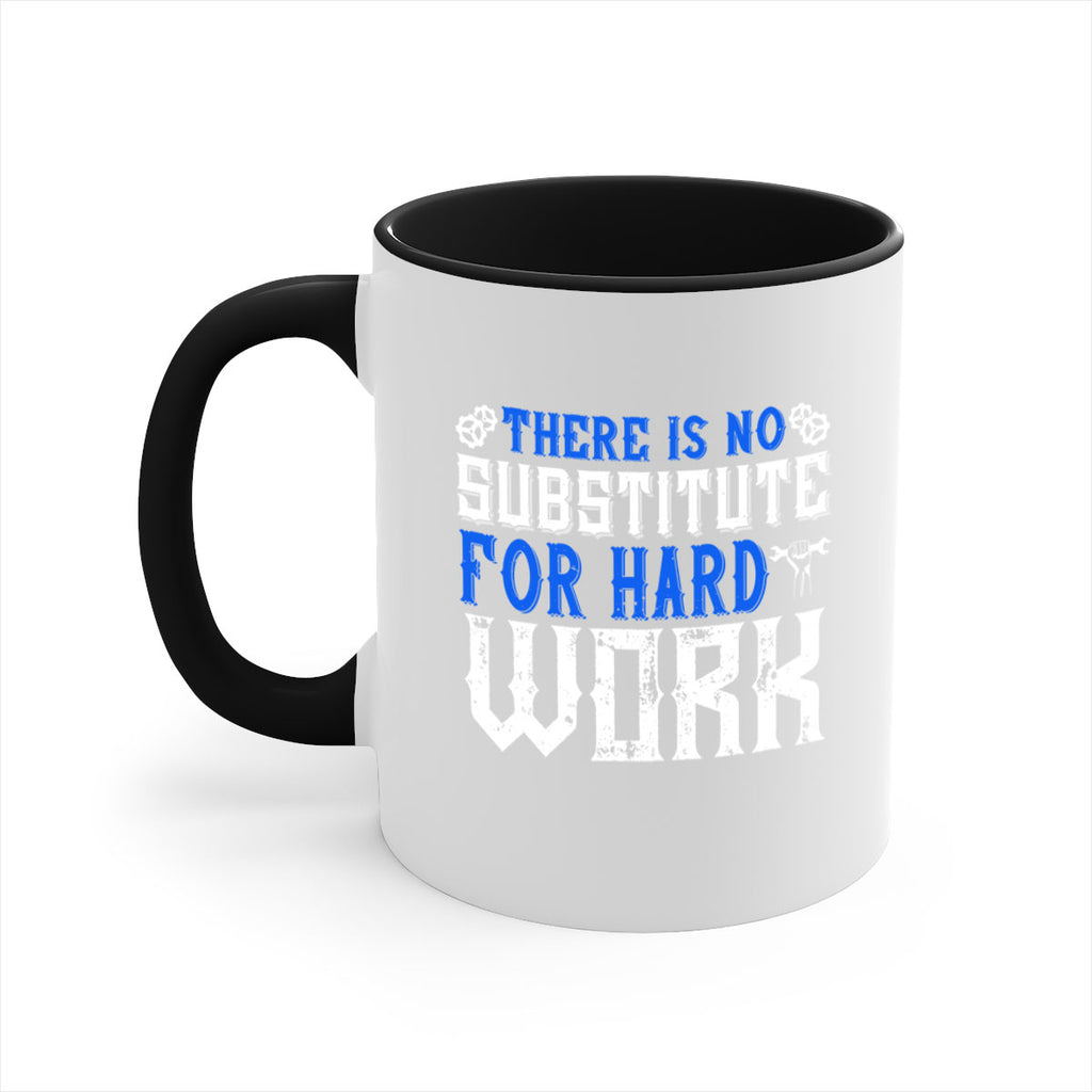 ther is no substitute for hard work 1#- labor day-Mug / Coffee Cup