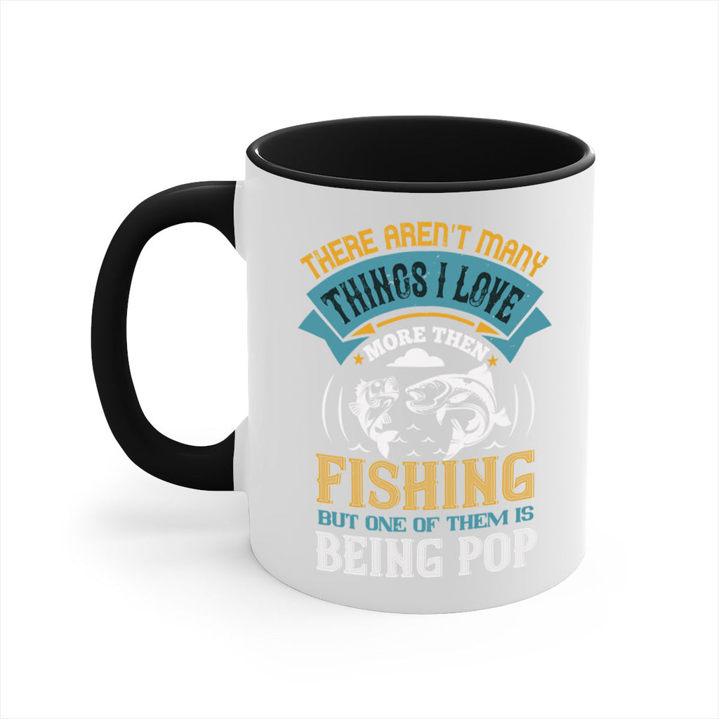 there arent many things i love 21#- fishing-Mug / Coffee Cup