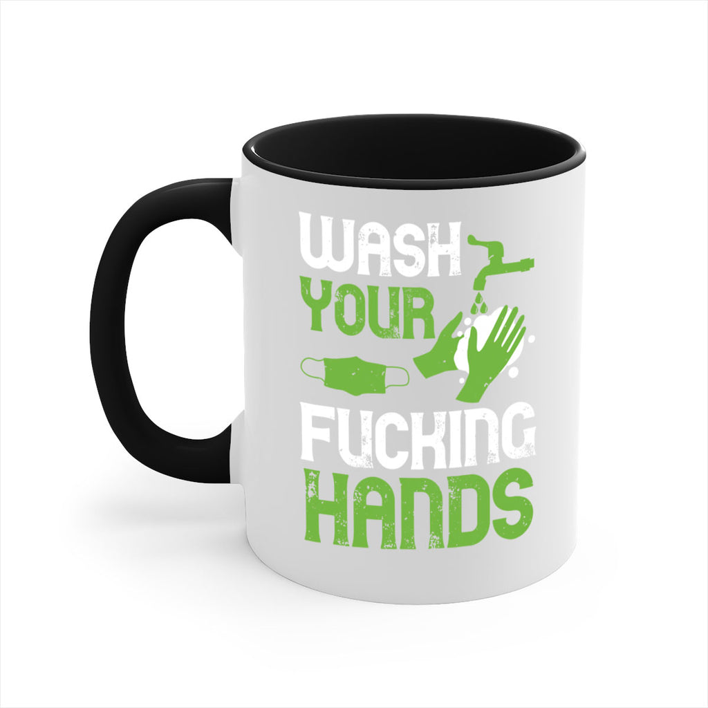 wash your fucking hands Style 14#- corona virus-Mug / Coffee Cup