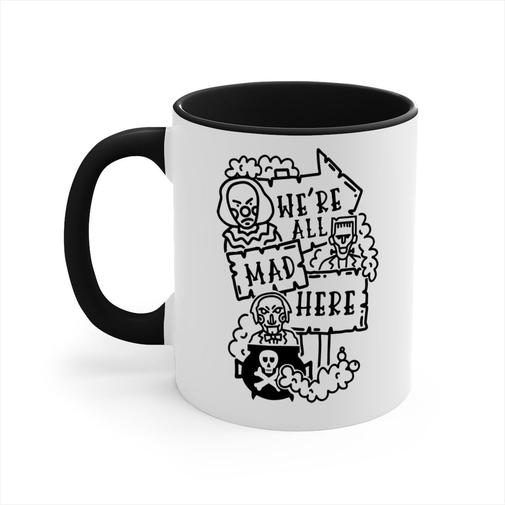 were all mad here 15#- halloween-Mug / Coffee Cup