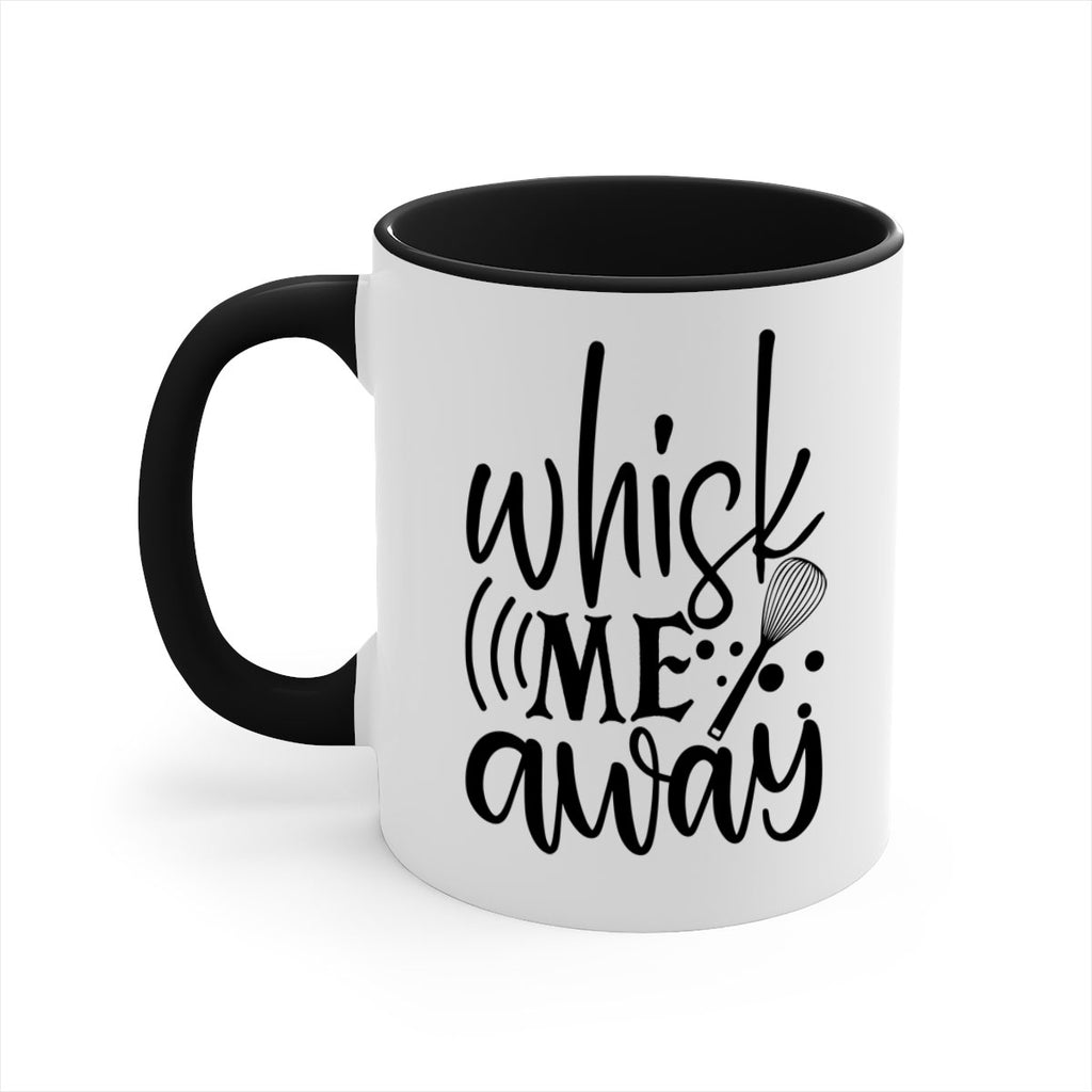whisk me away 69#- kitchen-Mug / Coffee Cup